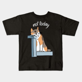 Lazy Cat Nope not Today funny sarcastic messages sayings and quotes Kids T-Shirt